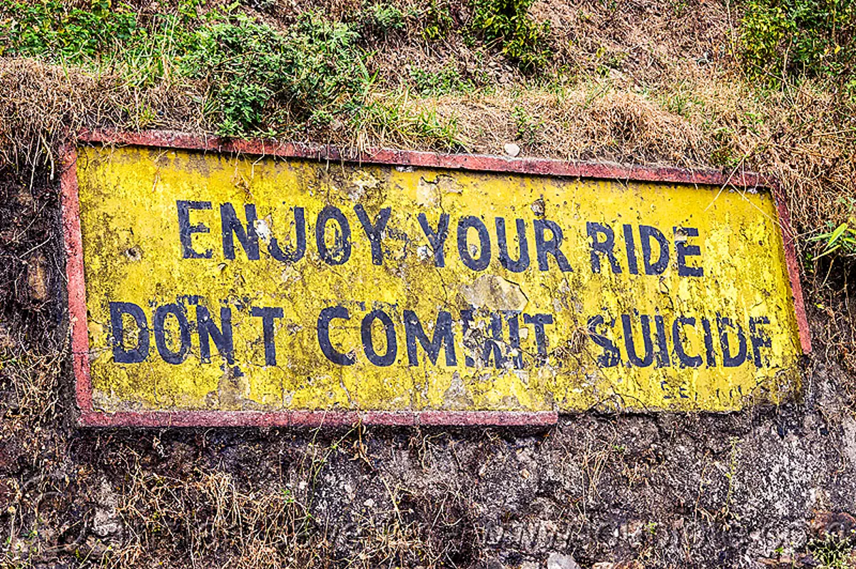 Enjoy Your Ride Don T Commit Suicide Road Sign India